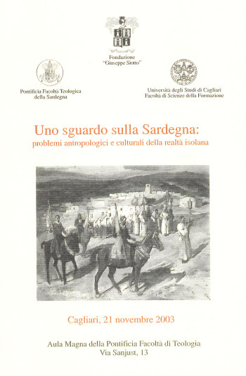 Uno sguardo sulla Sardegna: problemi antropologici e culturali della realtà isolana