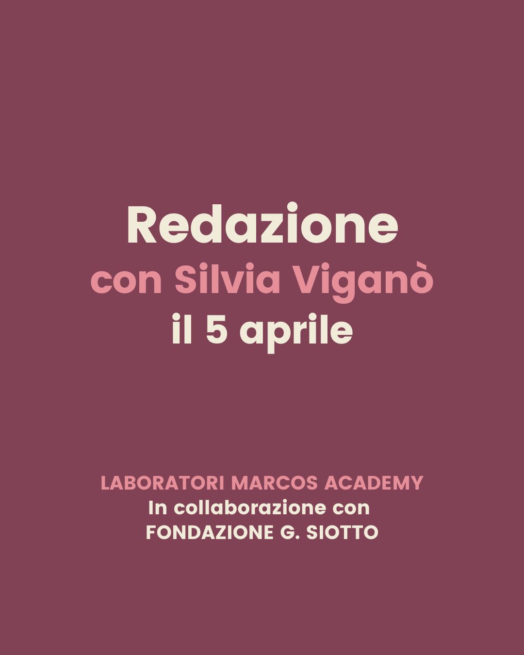 Al momento stai visualizzando Redazione – workshop Marcos y Marcos aprile 2025